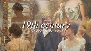 19th century [aesthetic] Victorian era