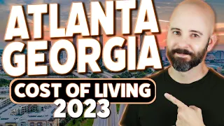 Cost of Living in Atlanta 2024!