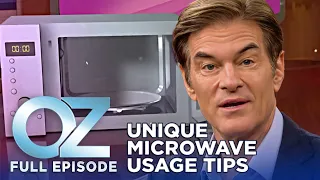 Dr. Oz | S11 | Ep 84 | 10 Unexpected Ways to Use Your Microwave | Full Episode