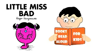 📚 Kids Book [READ ALOUD] LITTLE MISS BAD by Roger Hargreaves Read Aloud by Books Read Aloud for Kids