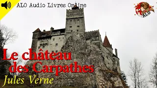 LE CHATEAU DES CARPATHES Jules Verne LIVRE AUDIO GRATUIT FRANCAIS Apprendre Français Learn French