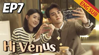 [Romantic Comedy] Hi Venus EP7 | Starring: Joseph Zeng, Liang Jie | ENG SUB