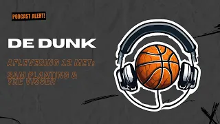 De Dunk #12 met Sam Planting & Yke Visser