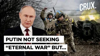 Russia Ready To “Halt” War As Putin Mocks Zelensky’s Legitimacy, Says Nuke Drills Not “Escalation”