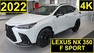 2022 Lexus NX 350 F Sport Feature Demonstration and Interior Exterior View