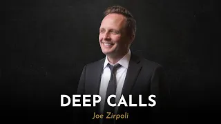 Deep Calls - Joe Zirpoli