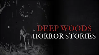 2 Scary Deep Woods Horror Stories