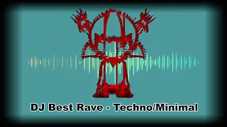 DJ Best Rave - Techno/Minimal MIX 2024