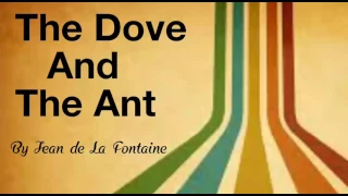 The Dove And The Ant By Jean de La Fontaine