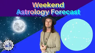 Weekend Astrology Horoscope/Tarot February 26th/27th 2022 (All Signs)