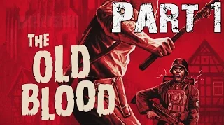 Wolfenstein The Old Blood Walkthrough Part 1 PC 1080p No Commentary Gameplay Lets Play Review