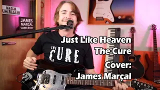 Just Like Heaven (The Cure) Cover by James Marçal