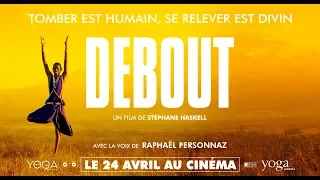 DEBOUT de Stéphane Haskell - le 24 Avril 2019 au cinéma