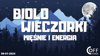 BIOLOwieczorki - Mięśnie i energia 09.01.2024