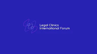 Международный форум «Legal Clinics International Forum»