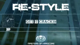 Re-Style - Get It Crackin