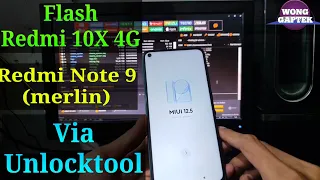 Flash Redmi Note 9 Merlin Via Unlocktool || Flash Redmi 10X 4G/Redmi Note 9