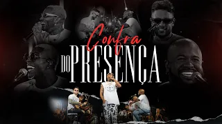 Confra do Presença - Ao Vivo | Samba e Pagode