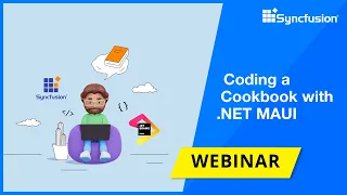 Coding a Cookbook with .NET MAUI [Webinar]