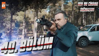 Ben Bu Cihana Sığmazam 40. Bölüm @atvturkiye