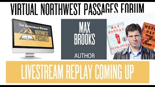 Northwest Passages Virtual Forum: Author Max Brooks