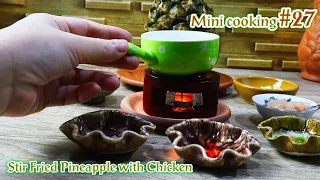 Mini food #27  Mini Cookingfried pineapple with chicken Tiny cooking l Miniature cooking l 미니 요리