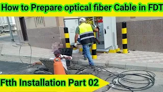 Ftth Installation Part 02 - How to Prepare optical fiber Cable in FDT