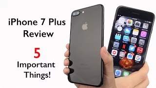 iPhone 7 Plus Review: 5 Important Things to Know!