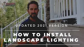 New How to Install Landscape Lighting (2021 Updated Version)