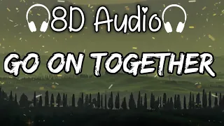 Christine Smit - Go On Together | Pop music (8D Audio) 🎧