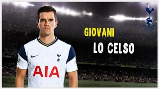 Giovani Lo Celso • Fantastic Tackles & Assists • Tottenham