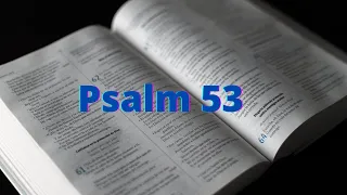 Psalm 53 New King James Version | audio with text