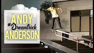 Andy Anderson’s #DreamTrick Is Something Only He Could Dream Up - Part 1