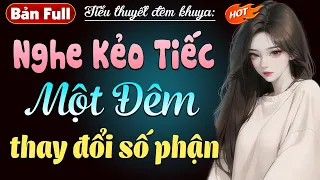 [Cực Hay] "Một Đêm Thay Đổi Số Phận" - Truyện tâm sự đêm khuya nghe dễ ngủ | #mcthuymai kể 2024