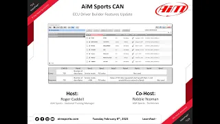 3-6 AiM CAN ECU Driver Builder Features Update with Robbie Yeoman - 2/08/2022