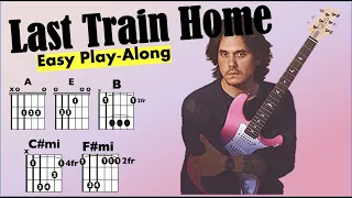 Last Train Home (John Mayer) Guitar Chord/Lyric Play-Along