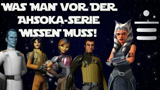 Was man vor der Ahsoka-Serie wissen muss!