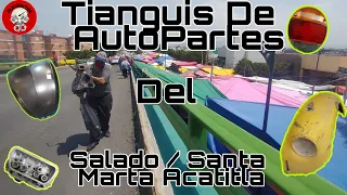 Así Es Un Tianguis De AutoPartes / Tianguis del Salado Santa  Marta Acatitla #autopartes