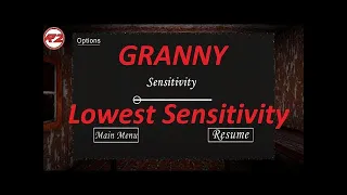 Granny v1.7.3 In Lowest Sensitivity