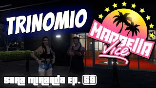 Sara Miranda | TRINOMIO - GTAV ROLEPLAY Ep59 [Marbella Vice RP] | Cristinini