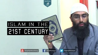 Islam in the 21st century - Waseem Razvi