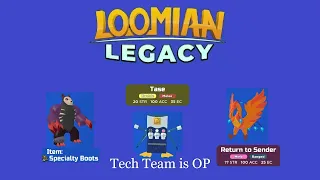 This Tech Team is OP (2024 Edition). Loomian Legacy PVP.