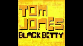 TOM JONES BLACK BETTY ZIGGY PHUNK OLDSCHOOL INTRO RE EDIT 5.48