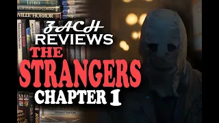 Zach Reviews The Strangers: Chapter 1 (2024, Remake) The Movie Castle