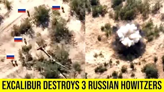 Excalibur destroys 3 Russian Msta-B Howitzers.