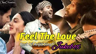 Feel The Love Jukebox | Arijit Singh Songs | Best of Arijit Singh 2023 | Bollywood Love Songs