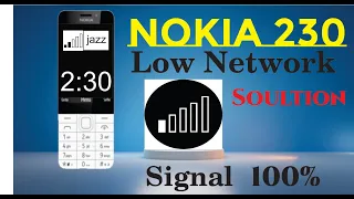 Nokia 230 RM-1172 network The solution Nokia Mobile network Problem solve/ weak signal/low newtwork