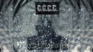C.C.C.C.- Amplified Crystal II - Special Remix