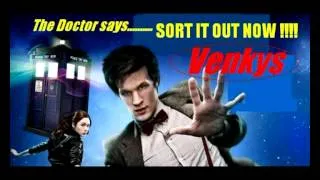 Doctor Who Wants VENKYS OUT