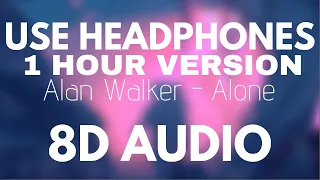 [1 HOUR] Alan Walker - Alone (8D AUDIO)